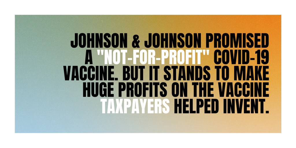 PRESS RELEASE A “NotForProfit” Vaccine From Johnson & Johnson